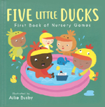 Five Little Ducks - First Book of Nursery Games